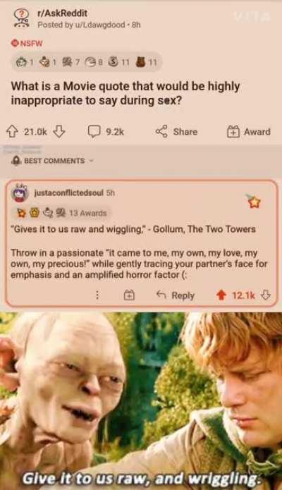 Horny smeagol (Credits to u/riyaz_elessar )
