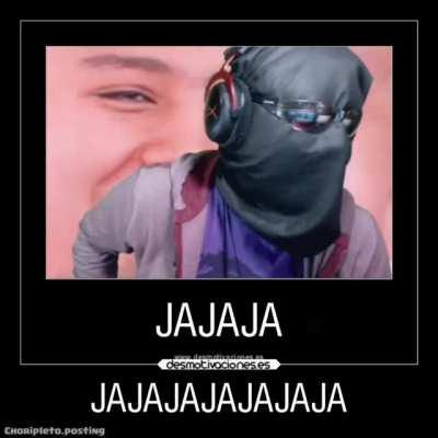 JAJAJAJA