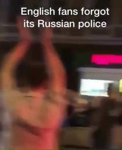 English fans forgot it’s Russian police