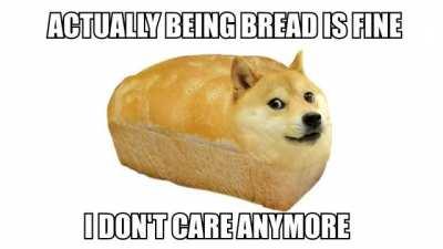 [Haiku] I don't wanna be bread