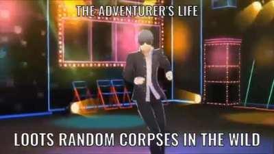 The adventurer's life