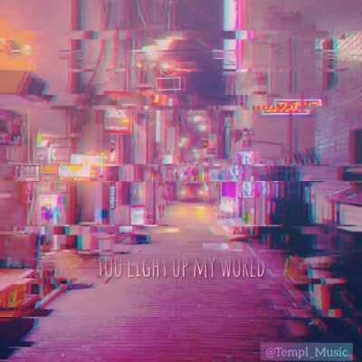 ☆L I G H T // U P // M Y // W O R L D☆