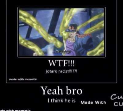 Jotaro Racist Confirmed