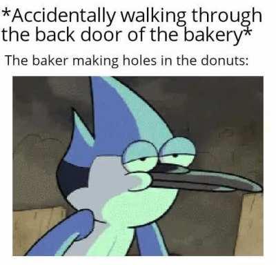 That's how the holes are made?