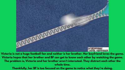 Victoria & her bro fool around while Victoria’s BF watches Football