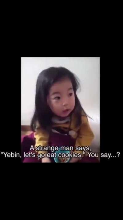 To teach to say no to strangers