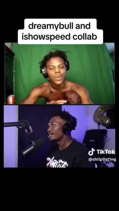 Dreamybull x IShowSpeed