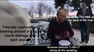 When I get annoyed with the game and break out the Tier X arty.