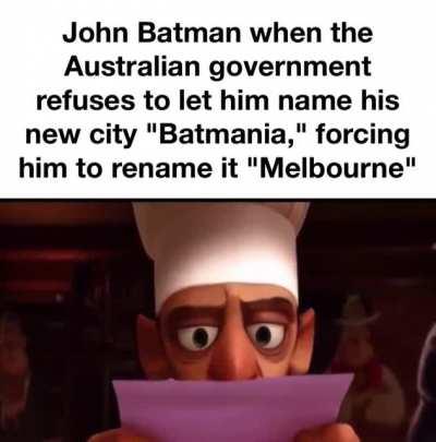 Melbourne was briefly named 'Batmania' after John Batman who founded the city in 1835