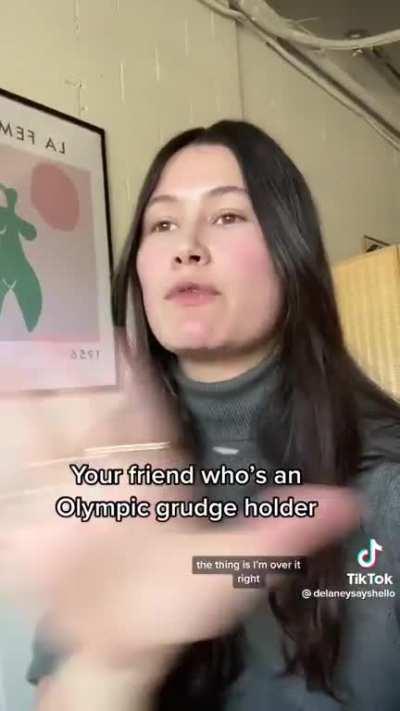 She's totally over it, like, it's no big deal or whatever, but... 