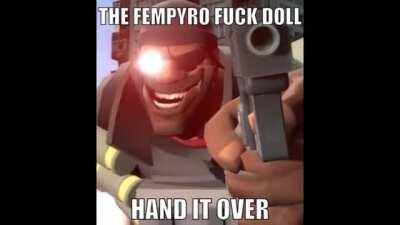 THE FEMPYRO FUCK DOLL