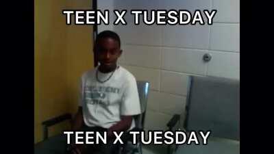 I ain’t forget about teen x tuesday 😈