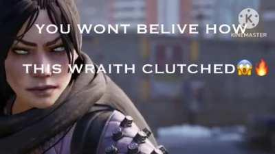 Wraith Clutches the Game!🔥