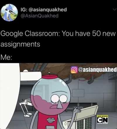 Made this meme during online class