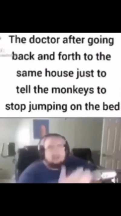 Those FUCKING monkey's, always up to no good.