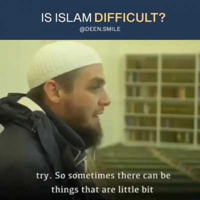 Is Islam Difficult?