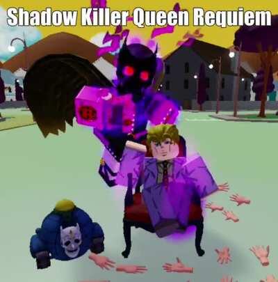Shadow Killer Queen Requiem Updated! (new theme and its not amend!)