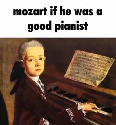 si mozart hubiera sido un buen pianista: