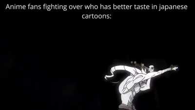 idk if this is too much of a strawman but man do people like to act all high and mighty about what japanese comics and cartoons they consume