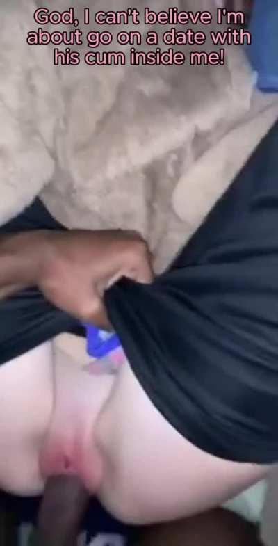 Fucking bbc right before date