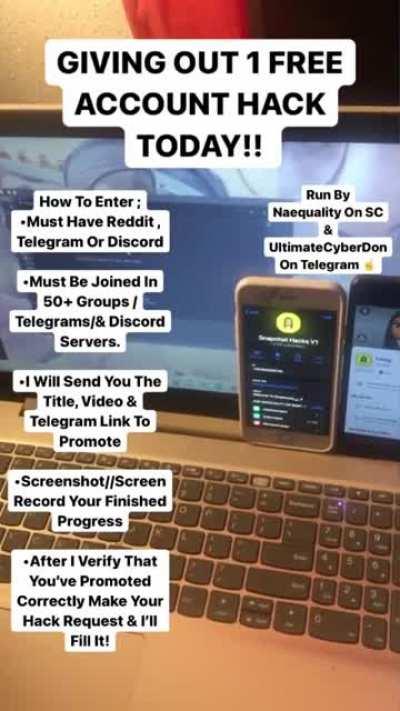 Anyone here wanna free hack for just promoting across Reddit , Telegram, & discord? Hit naequality on Snapchat or UltimateCyberVendor on Telegram for instructions!!