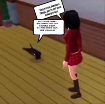 Don't Sit Down Cuz I've moved your chair 🥶🥶