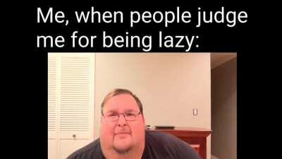 Judging me won't change shit!