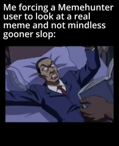 Goonhunter users trying to be funny challenge (Level Impossible)