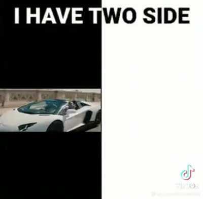 I have two sides
