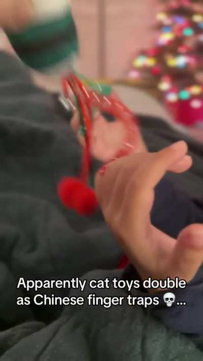 Cat toys can double as Chinese finger traps