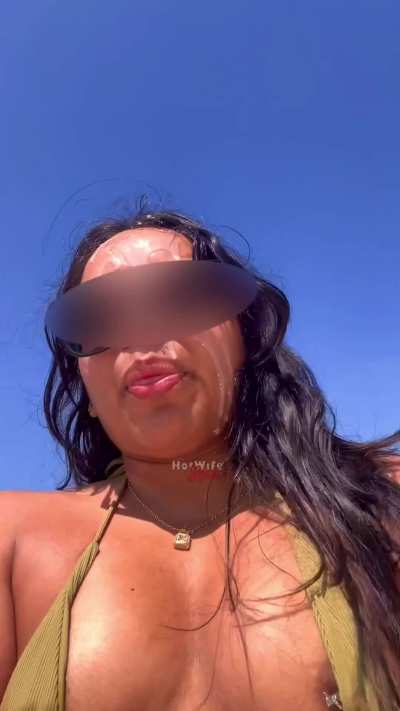 i did a cumwalk on the beach after hubby nutted on my face