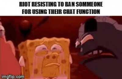 Riot when sommeone uses their chat function