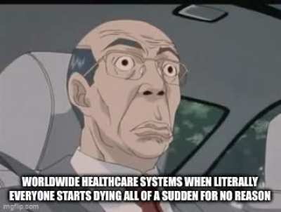 ‘There are no more healthy people in the world’