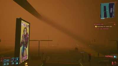 Has anybody experienced sandstorms in Night City??? this is my first.