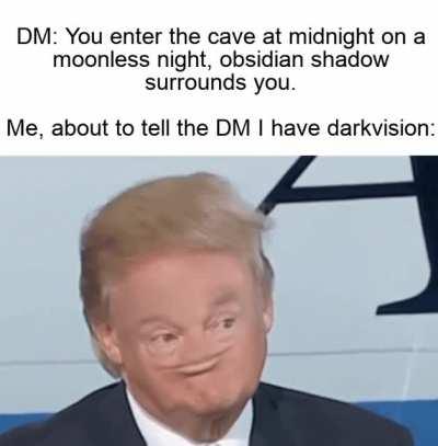 Don't worry, the DM already knows