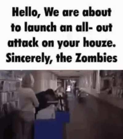 the zombies are coming