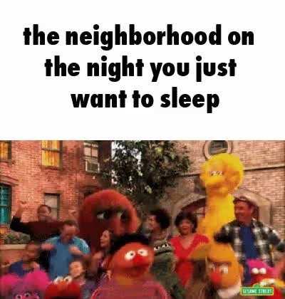 when the neighborhood