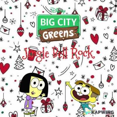 (Big City Greens Ai Collab) Jingle Bell Rock