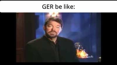 GER be like