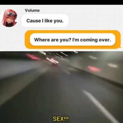 She Likes Me!?! Say Less!