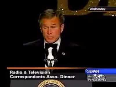 That time George W. Bush joked about lying us into an illegal war that killed millions