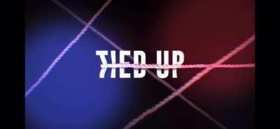 #80 Tied Up - w/ Rae Lil Black