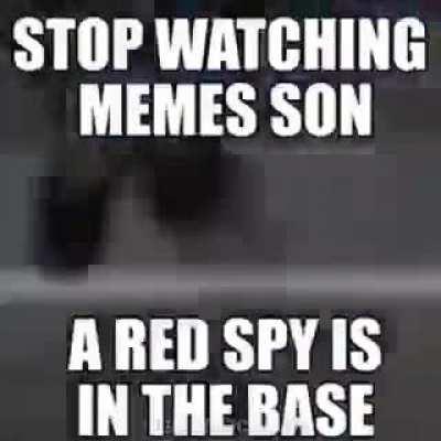 A red spy is in the base