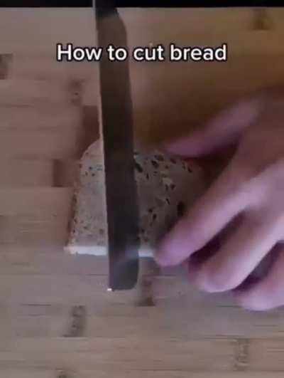Tutorial on how to cut bread