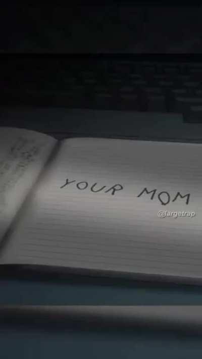 your mom