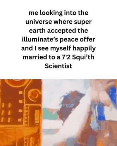 Man, we couldve been absolutely set if super earth high command werent absolute morons.