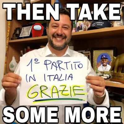 Praise the lord, but It's Matteo Salvini