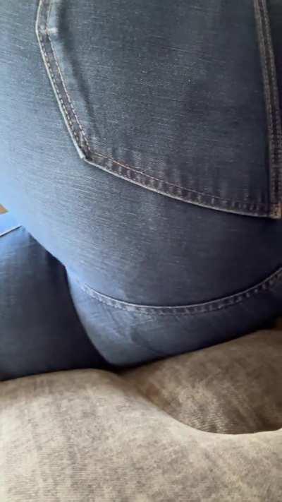 You can feel the heat through my jeans.. 