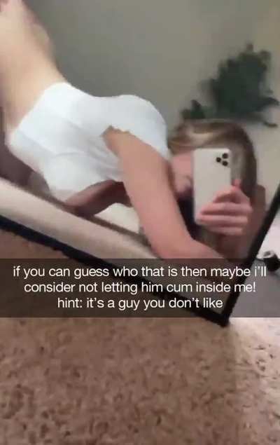 She's gonna let her EX cum in her either way