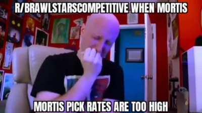 WGAT?!?? A fundamentally fun brawler is being picked a lot?? 😭😭😭WHYYY😭😭 STOP PLAYING MORTOS YOU MORONS YOURE RUINING THE FUN FOR EVERYONE😭😭 YOURE NOT ALLOWED TO HAVE FUN WITH MORTOS 🤬🤬🤬